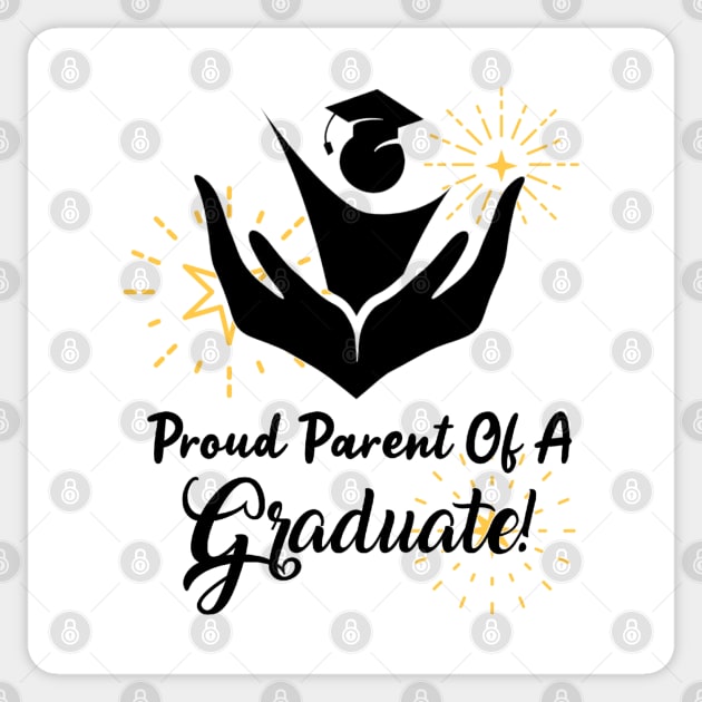Proud Parent Of A Graduate! Sticker by Look Up Creations